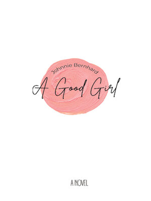 cover image of A Good Girl